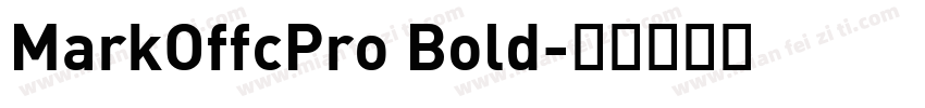 MarkOffcPro Bold字体转换